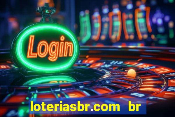 loteriasbr.com br site oficial